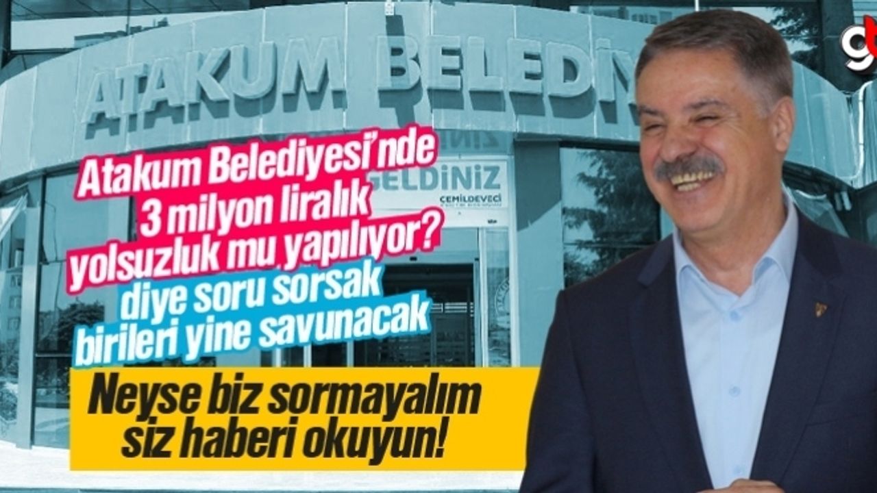 Atakum Belediyesi'nde 6 ayda 3 milyon lira kamu zararı