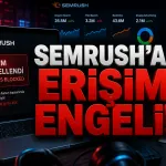 Yasa Dışı Bahis Gerekçesiyle Semrush.com'a Erişim Engellendi!