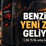 Benzine Yeni Zam Geliyor! Fiyatlar Yine Yükseliyor