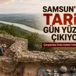 Samsun Çarşamba Ordu Kalesi Nerede, Tarihi ve Kazısı
