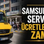Samsun’da Okul Servis Ücretlerine Zam