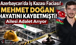 Azerbaycan’da Ölen Giresunlu İşçi Mehmet Doğan İçin Adalet Çağrısı