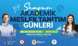 Samsun’da Akademik Meslek Tanıtım Günleri Başlıyor