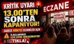Samsun'da eczaneler için kritik uyarı, saat 13'ten sonra kapanacak!
