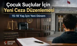 15-18 yaş çocuklara ağır suçlarda yeni ceza dönemi