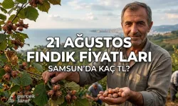 21 Ağustos 2026 Güncel Fındık Fiyatları Ne Kadar?