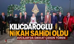 Kılıçdaroğlu’ndan düğünde dikkat çeken nikah anonsu