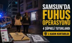 Samsun Atakum ve Çarşamba’da Fuhuş Operasyonu