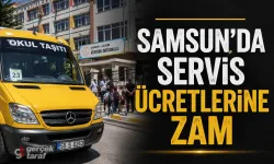 Samsun’da Okul Servis Ücretlerine Zam