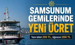 Samsunum Gemileri İçin Yeni Ücret