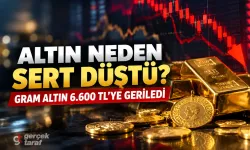 Altın fiyatları neden sert düştü?