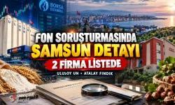 Fon soruşturmasında Samsun’dan 2 firma listede