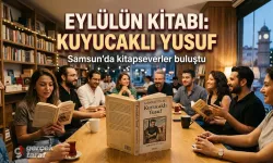 Samsun’da Kitapseverler Eylül Ayında Kuyucaklı Yusuf’u Okuyor