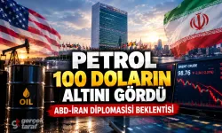 ABD-İran Savaşı Bitecek mi? Petrol Fiyatları 100 Doların Altında