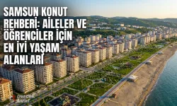 Samsun Aileler Ve Öğrenciler İçin En İyi Konutlar Yaşam Alanları