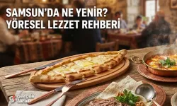 Samsun’da Ne Yenir, Nerede Yenir?