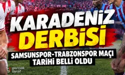 Samsunspor-Trabzonspor Maçı Ne Zaman, Saat Kaçta?