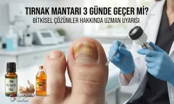 Tırnak Mantarı 3 Günde Geçer mi? Bitkisel Çözümler