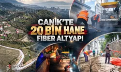 Samsun Canik'te 20 bin hanelik fiber yatırımı! Beş mahallede doğal gaz çalışması