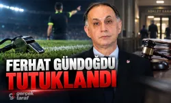 MHK Başkanı Ferhat Gündoğdu tutuklandı: İfadesi ortaya çıktı