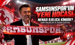 Nenad Bjelica kimdir? Samsunspor’un yeni hocasının başarıları ve çalıştırdığı takımlar