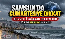 İstanbul’daki sel sonrası gözler Samsun’da: Cumartesi kuvvetli sağanak bekleniyor