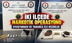 Samsun’da iki ilçeye narkotik operasyonu