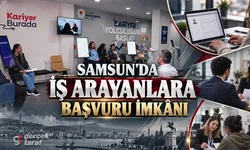 Samsun'da iş arayanlara yeni fırsatlar! İşte başvuru adresi