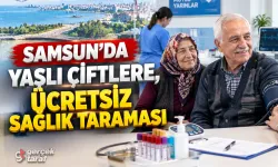 Samsun’da uzun evliliklere özel ücretsiz sağlık hizmeti