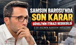 Samsun Barosu seçiminde Suat Güveli’nin itirazı reddedildi: Kutluhan Gökçe başkan oldu