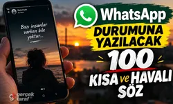 WhatsApp Durum Sözleri 2026: 100 Kısa ve Havalı Söz