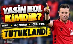 Hakem Yasin Kol Kimdir? Hangi Takımı Tutuyor, Nereli, Kaç Yaşında, Neden Tutuklandı?