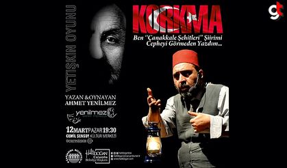 Çarşamba'da ‘Korkma’ isimli tiyatro oyununu