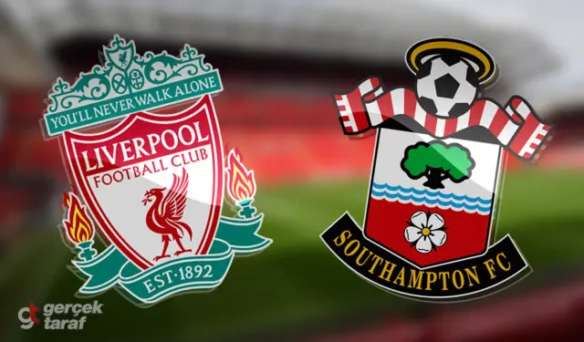 Liverpool - Southampton Maçı Hangi Kanalda İzle