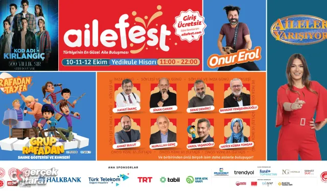 Türkiye'nin En Kapsamlı "Aile Festivali" Başlıyor!