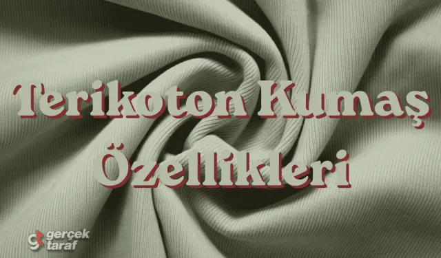 Terikoton Kumaş Özellikleri