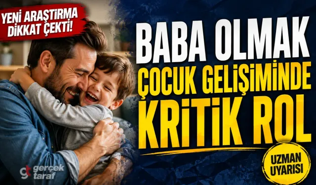 Baba Figürünün Çocuk Gelişimindeki Rolü Büyük