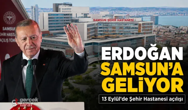 Erdoğan’ın Samsun Ziyareti İçin Tarih Belli Oldu