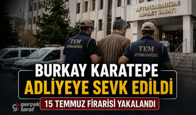 Burkay Karatepe 10 yıl sonra adliyeye sevk edildi