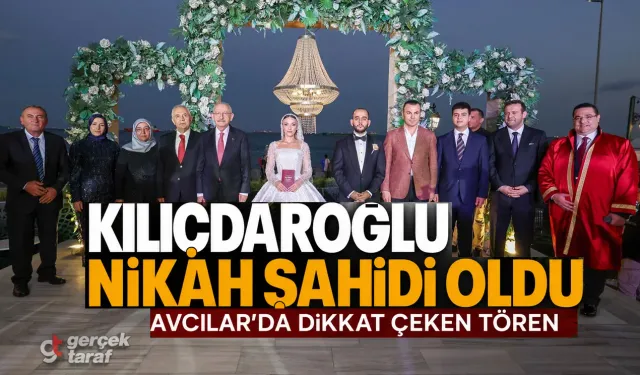 Kılıçdaroğlu’ndan düğünde dikkat çeken nikah anonsu