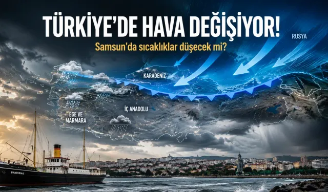 Rusya'dan Serin Hava Geliyor, Samsun'da Hava Nasıl Olacak?