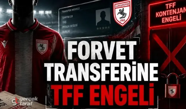 Samsunspor'da Forvet Transferine TFF Engeli Çıktı