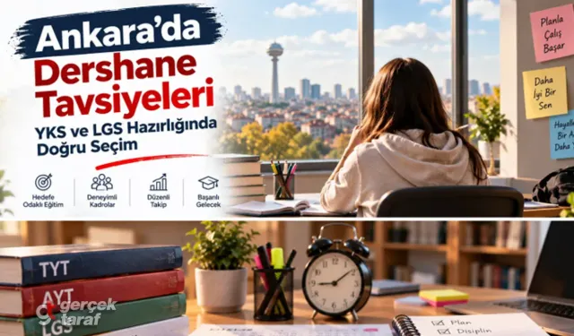 Ankara Dershane Tavsiyesi: YKS ve LGS Hazırlığında Doğru Adres