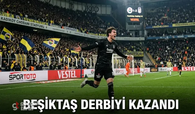 Beşiktaş, Kadıköy'de Fenerbahçe'yi 2-1 Devirdi: Derbiye Vlahovic Damga Vurdu