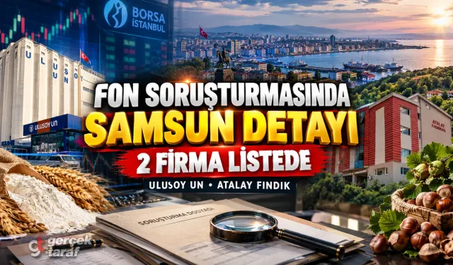 Fon soruşturmasında Samsun’dan 2 firma listede