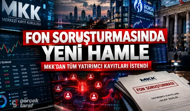 Fon soruşturmasında MKK hamlesi: Yatırımcı hareketleri inceleniyor
