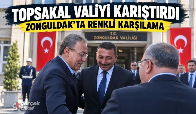 İlyas Topsakal Zonguldak’ta Murat Kotra’yı Vali Sandı