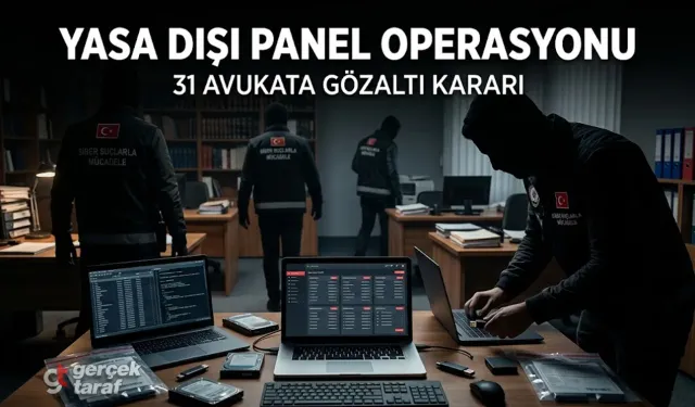 Panel operasyonu, 31 avukata gözaltı, 39 büroda arama