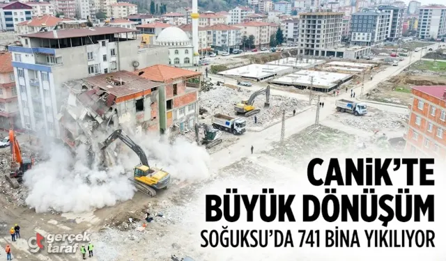 Samsun Canik'te kentsel dönüşüm, 741 bina yıkılıyor