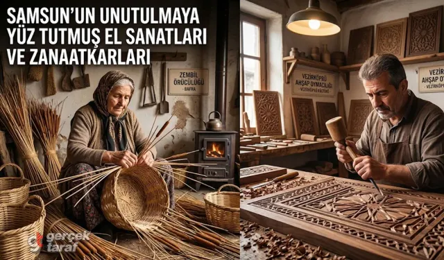 Samsun'un Unutulmaya Yüz Tutmuş Geleneksel El Sanatları ve Zanaatkarları